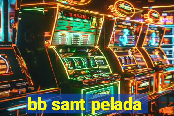 bb sant pelada